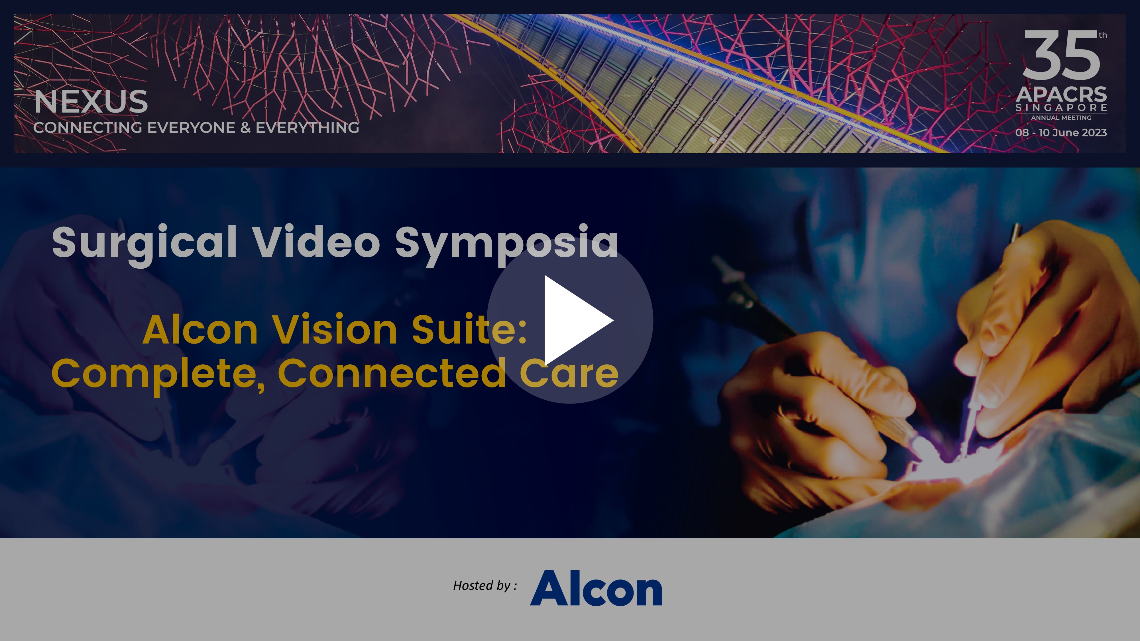 35th APACRS Annual Meeting Alcon Surgical Video thumbnail