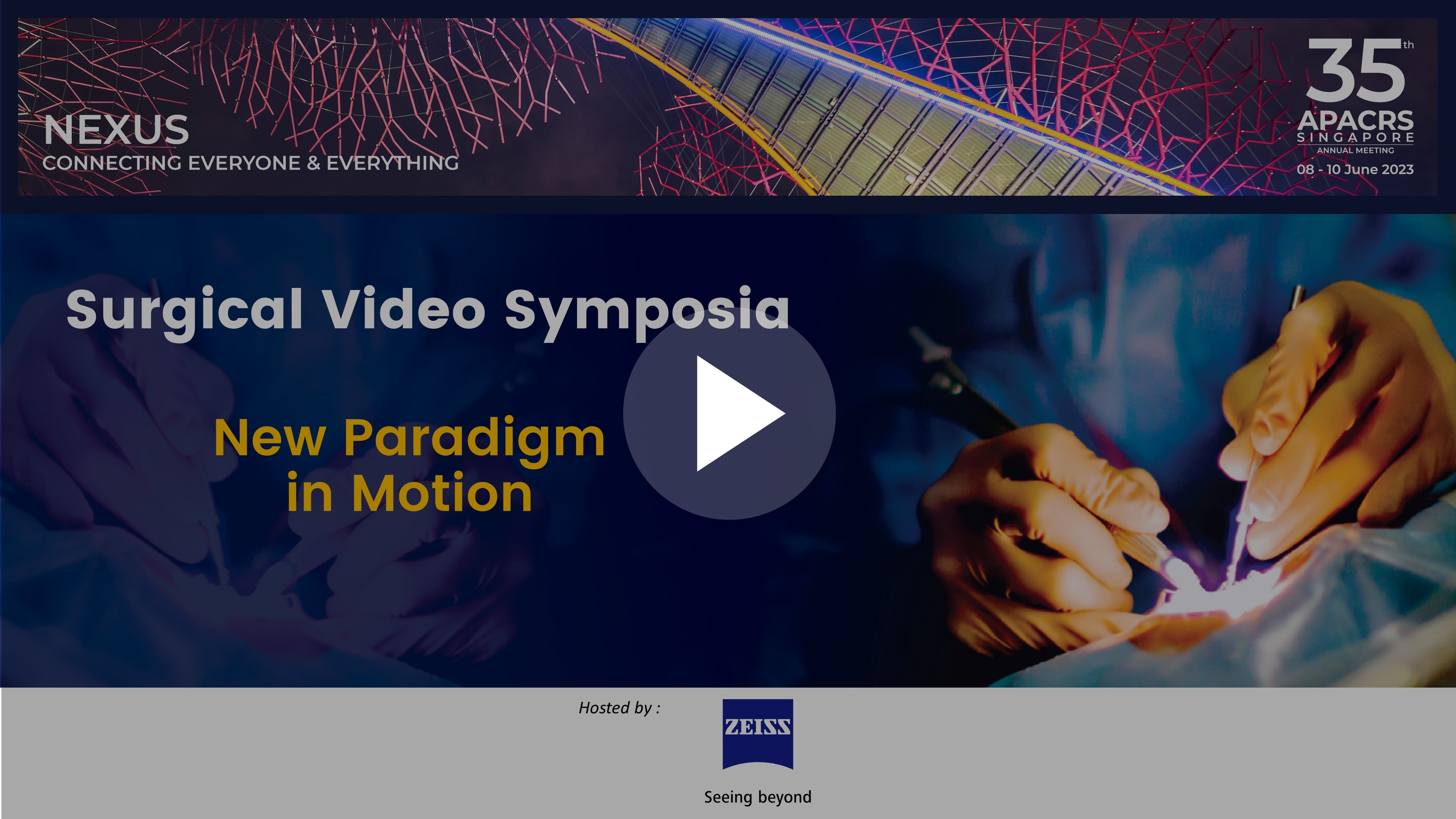 35th APACRS Annual Meeting Zeiss Surgical Video thumbnail